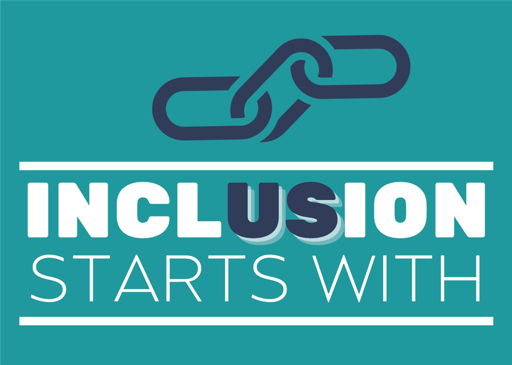 Inclusion Starts With Us
